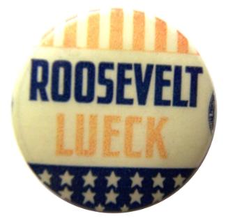 Roosevelt and Lueck Campaign Button, 1936