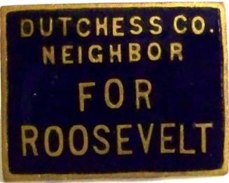 Roosevelt Campaign Pin, 1932