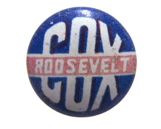 Cox and Roosevelt Campaign Button, 1920
