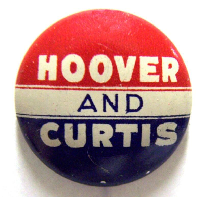Hoover and Curtis Campaign Button, 1932