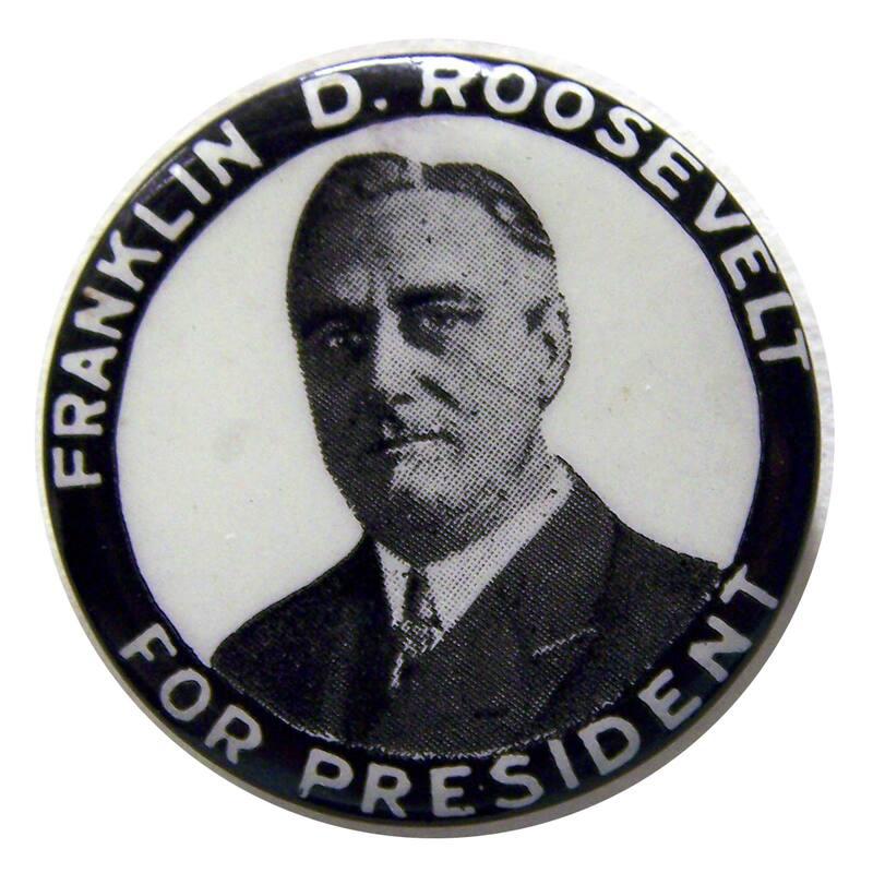 Roosevelt Campaign Button, 1932