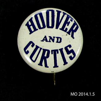 Hoover and Curtis Campaign Button, 1928 or 1932