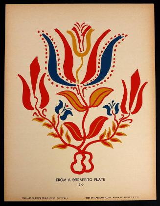Folk Art of Rural Pennsylvania, Plate 2: From a Sgraffito Plate, 1810
