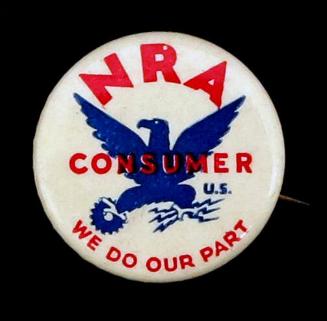 National Recovery Administration (NRA) Consumer Button