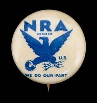 National Recovery Administration (NRA) Member Button