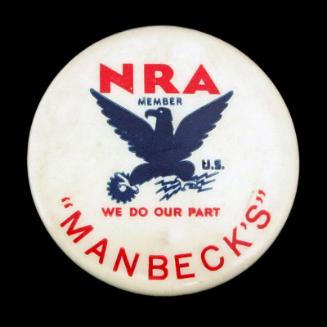 National Recovery Administration (NRA) Member Button