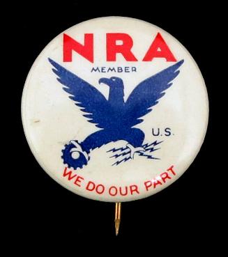 National Recovery Administration (NRA) Member Button