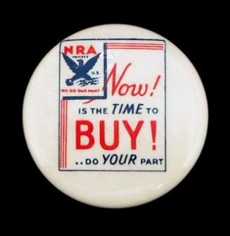 National Recovery Administration (NRA) Member Button