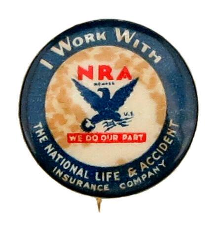 National Recovery Administration (NRA) Member Button
