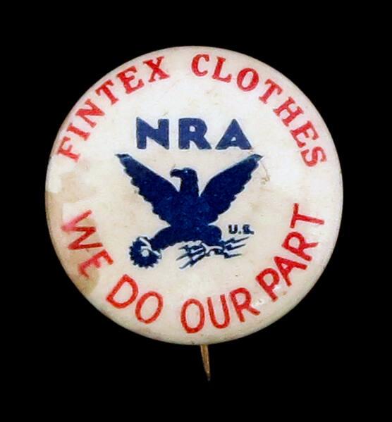 National Recovery Administration (NRA) Button
