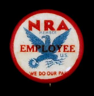 National Recovery Administration (NRA) Employee Button