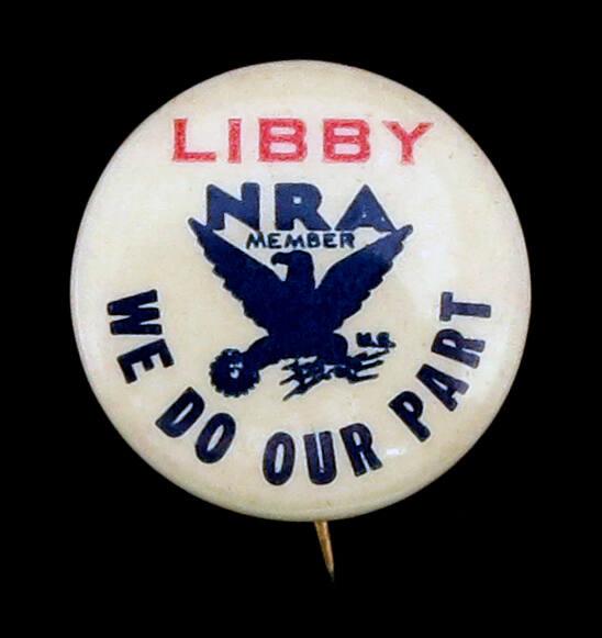 National Recovery Administration (NRA) Member Button