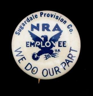 National Recovery Administration (NRA) Employee Button