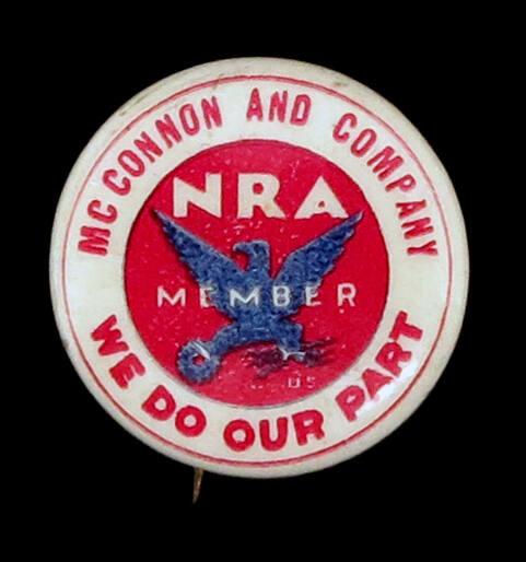 National Recovery Administration (NRA) Member Button