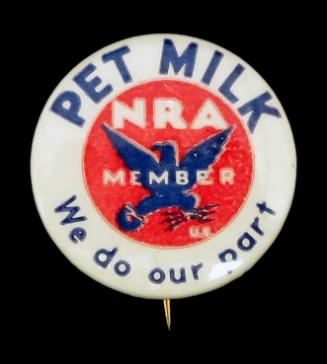 National Recovery Administration (NRA) Member Button
