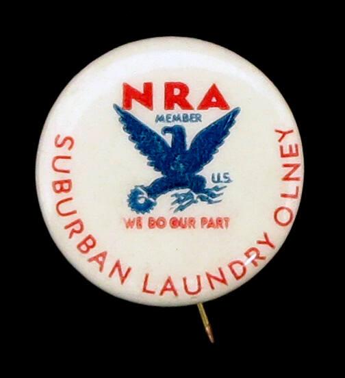 National Recovery Administration (NRA) Member Button