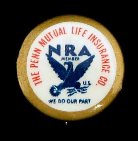 National Recovery Administration (NRA) Member Button