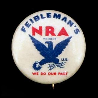 National Recovery Administration (NRA) Member Button