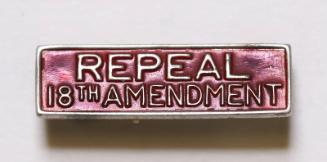 Repeal 18th Amendment Campaign Pin, 1932
