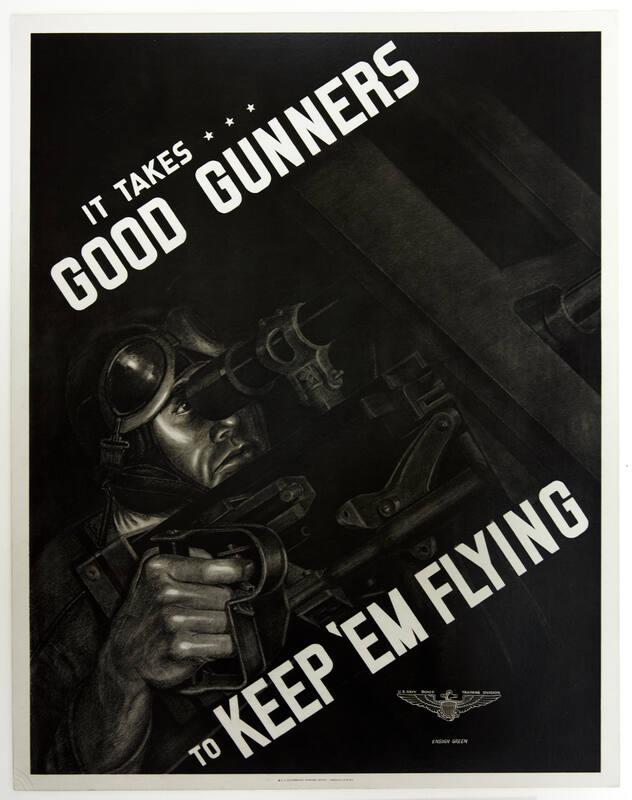 It Takes . . . Good Gunners to Keep 'em Flying
