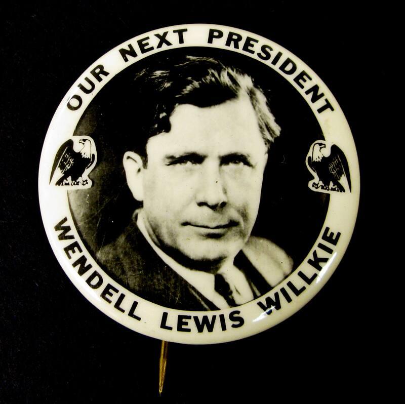 Willkie Campaign Button, 1940