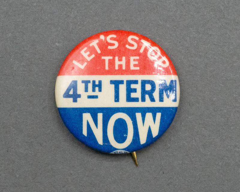Anti-Roosevelt Campaign Button, 1944