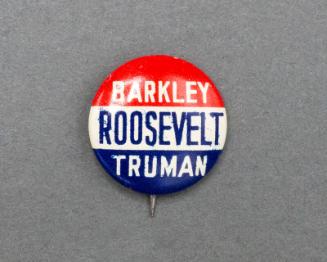 Barkley, Roosevelt, and Truman Campaign Button, 1944