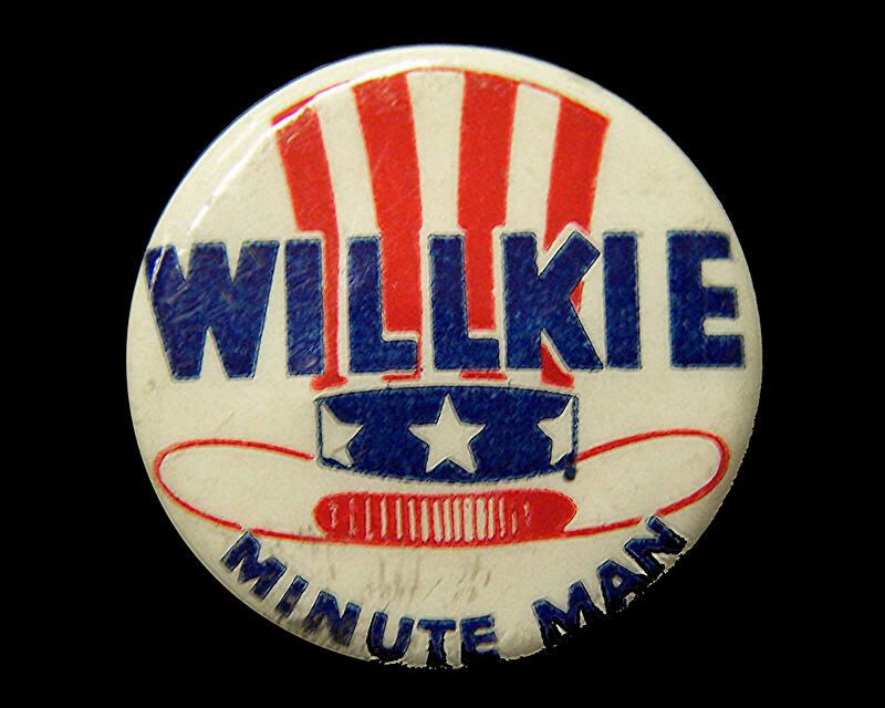 Willkie Campaign Button, 1940 – All Artifacts – Franklin D. Roosevelt ...