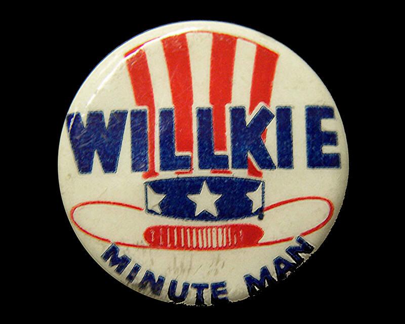 Willkie Campaign Button, 1940