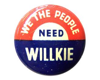 Willkie Campaign Button, 1940