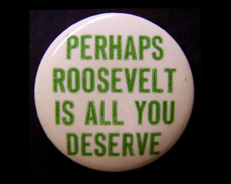 Anti-Roosevelt Campaign Button, 1940