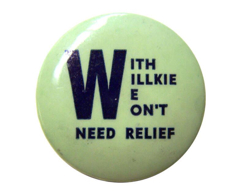 Willkie Campaign Button, 1940