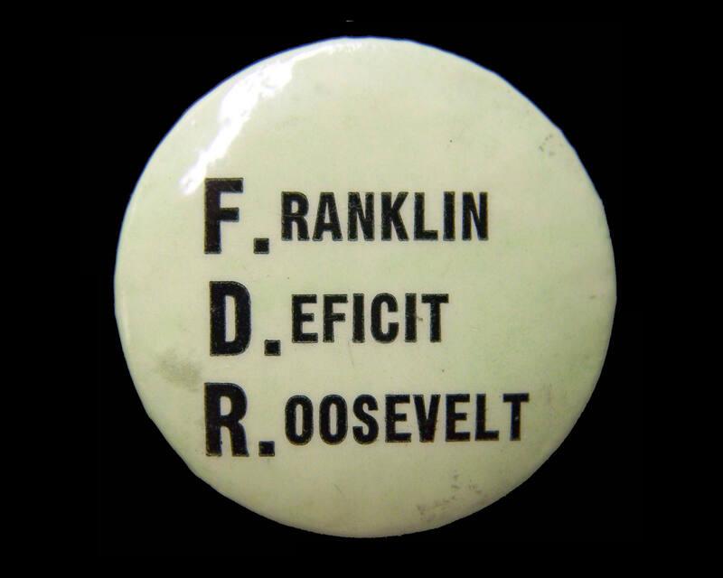 Anti-Roosevelt Campaign Button, 1940