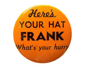 Anti-Roosevelt Campaign Button, 1940
