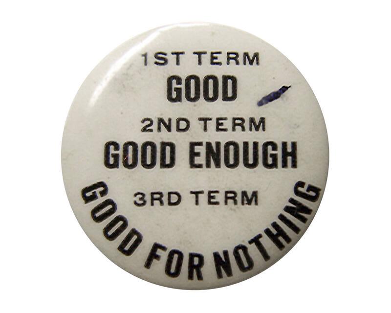 Anti-Roosevelt Campaign Button, 1940
