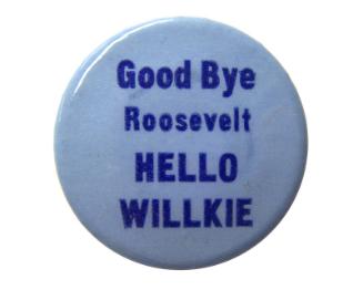 Willkie Campaign Button, 1940