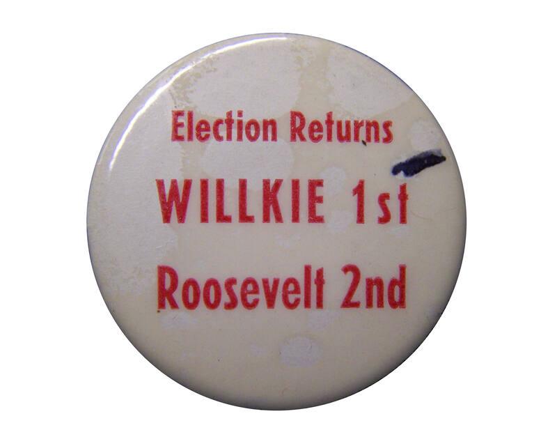 Willkie Campaign Button, 1940