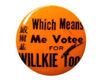 Willkie Campaign Button, 1940
