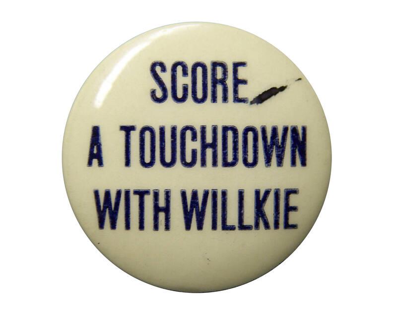 Willkie Campaign Button, 1940