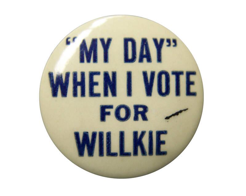 Willkie Campaign Button, 1940