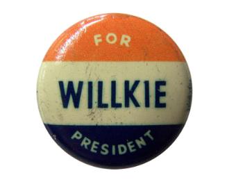 Willkie Campaign Button, 1940