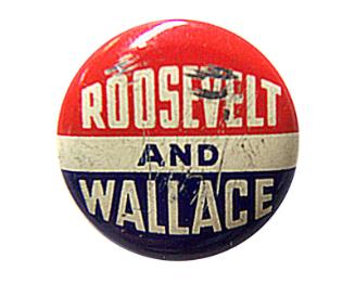 Roosevelt and Wallace Campaign Button, 1940