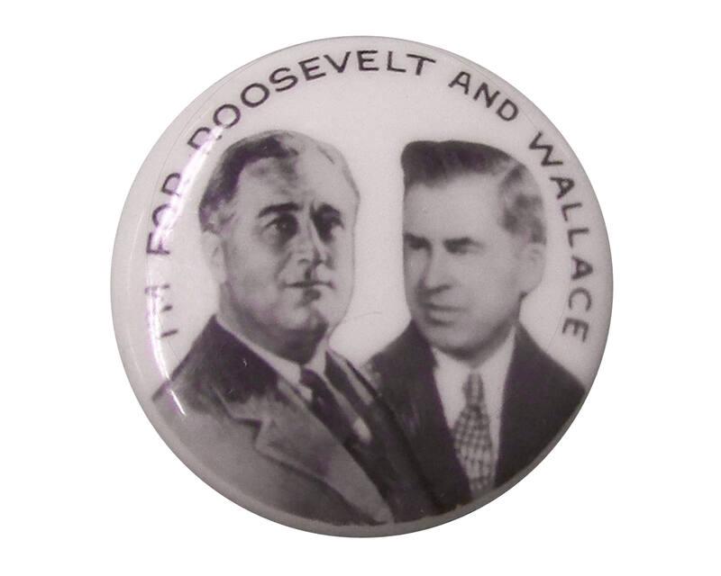 Roosevelt and Wallace Campaign Button, 1940