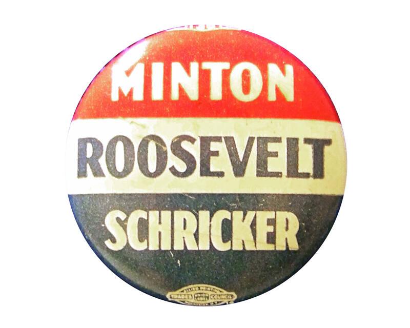 Minton, Roosevelt, and Schricker Campaign Button, 1940