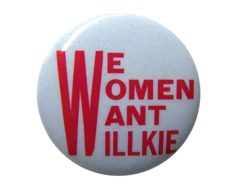 Willkie Campaign Button, 1940