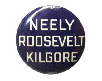 Neely, Roosevelt, and Kilgore Campaign Button, 1940