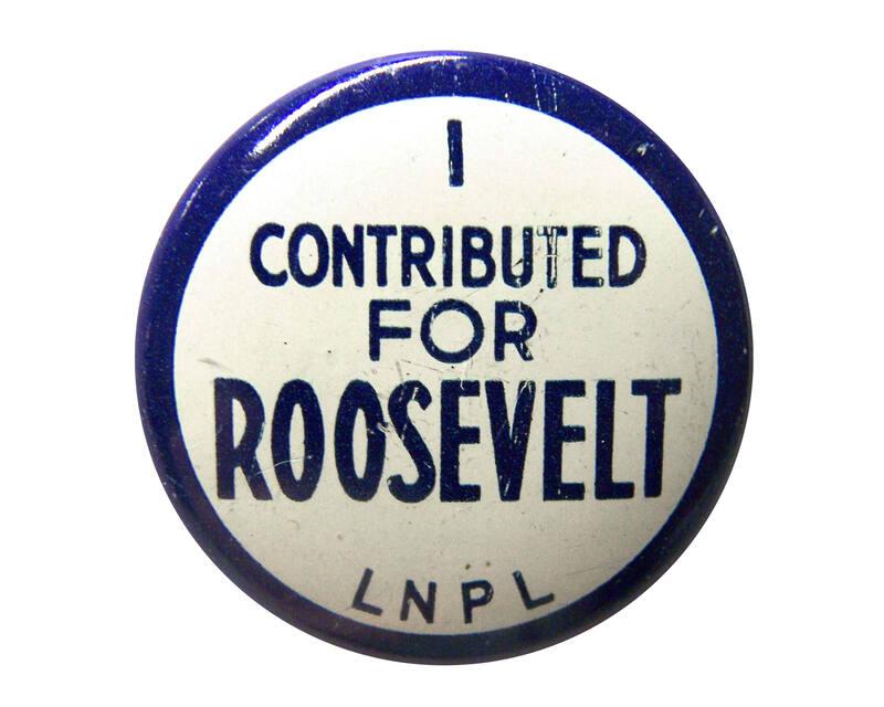 Roosevelt Campaign Button, ca. 1940