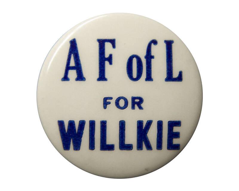 Willkie Campaign Button, 1940