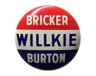 Bricker, Willkie, and Burton Campaign Button, 1940