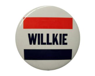 Willkie Campaign Button, 1940
